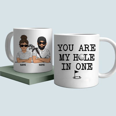 89Customized You Are My Hole In One Gift For Golf Lovers Personalized Mug