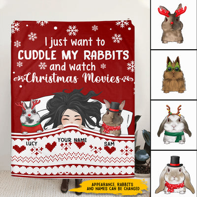 89Customized I just want to cuddle my rabbits and watch Christmas Movies Personalized Blanket