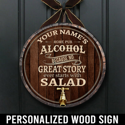 89Customized No great story ever starts with salad Customized Wood Sign