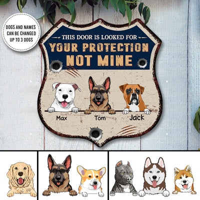89Customized This Door Is Locked For Your Protection Not Mine Funny Dog Shield Metal Sign