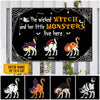 89Customized Wicked Witch And Monsters Cats Live Here Halloween Personalized Printed Metal Sign