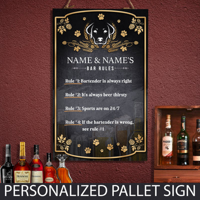 89Customized Beer and Dog Bar rules Customized Pallet Sign