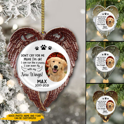 89Customized Don't Cry For Me Mom Dog Memorial Personalized Ornament