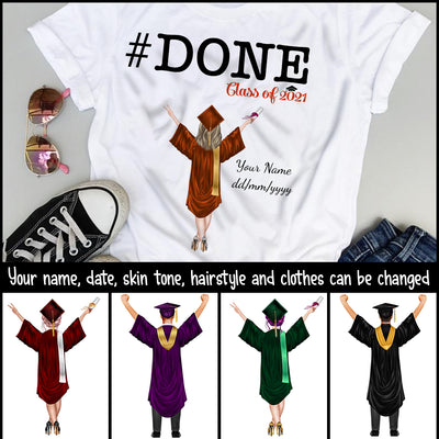 89Customized Done Class of 2021 graduation personalized shirt
