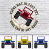 89Customized Yours may go fast but mine can go anywhere jeep personalized cut metal sign
