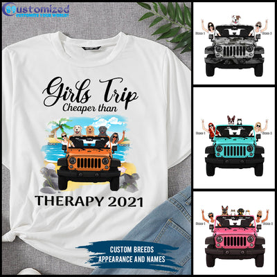 89Customized Jeep Girls Trip Cheaper Than Therapy Personalized Shirt