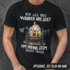 89Customized Not All Who Wander Are Lost Personalized Shirt