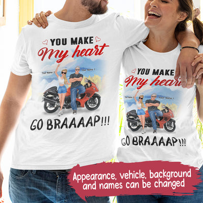 89Customized You Make My Heart Go Braaap Personalized Shirt