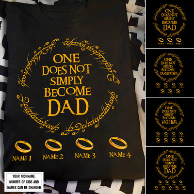89Customized One does not simply become dad personalized shirt
