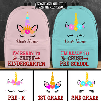 89Customized Unicorn I'm ready to crush school personalized backpack