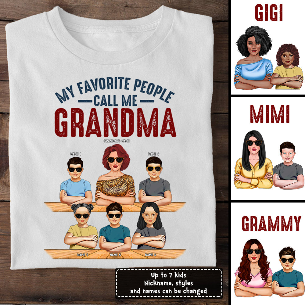 89Customized My favorite people call me grandma Tshirt