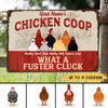 89Customized Chicken What A Fuster Cluck Personalized Metal Sign
