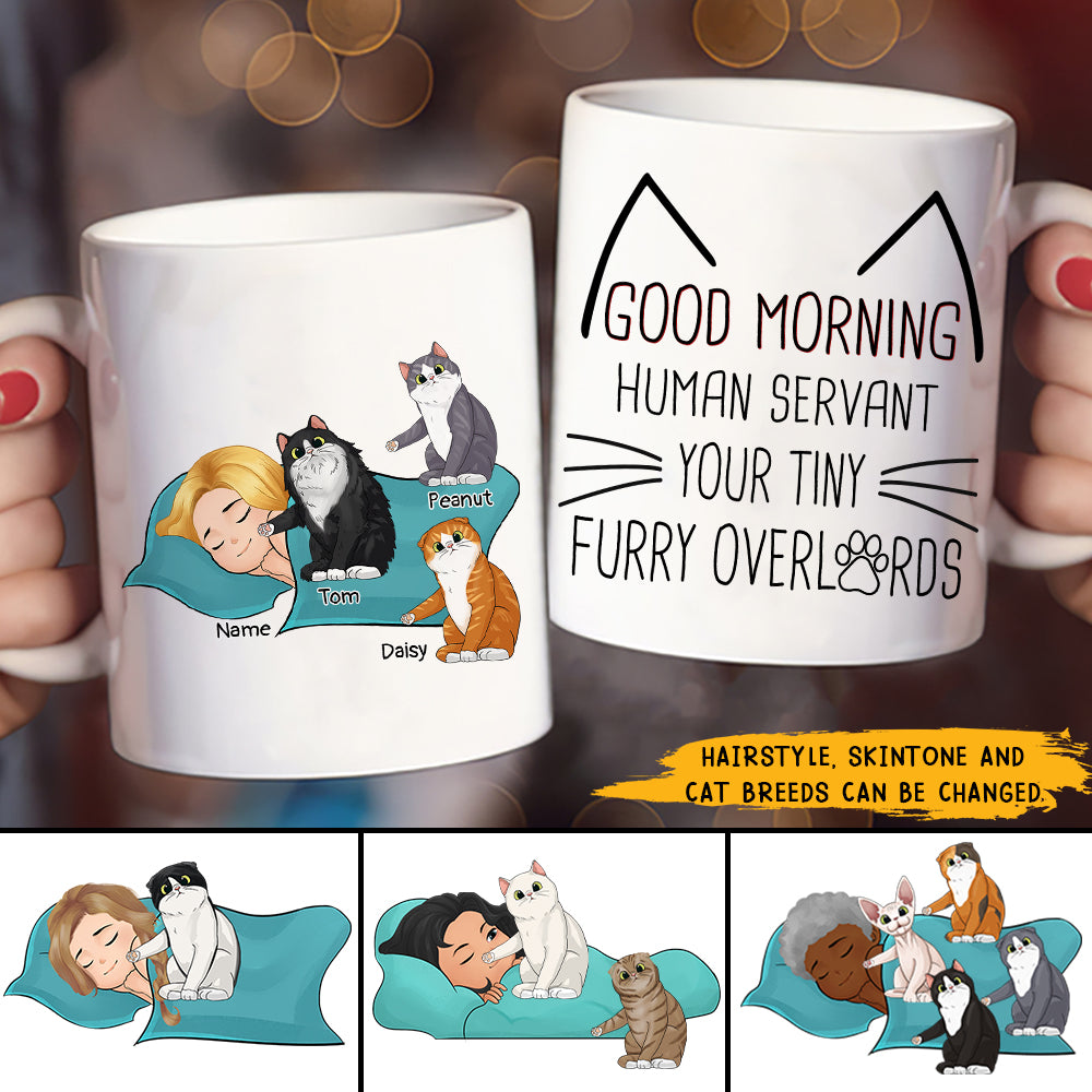 89Customized Good morning human servant version sleeping human personalized mug