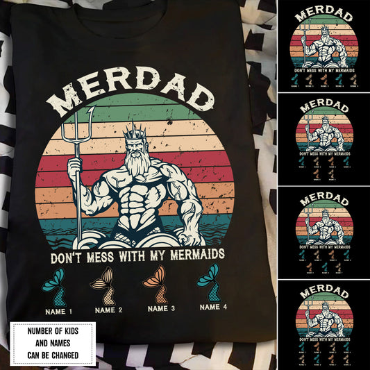 Merdad Don't mess with my Mermaid Shirt