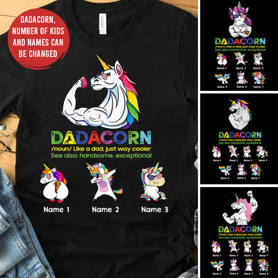 89CustomizedDadacorn (Noun) like a dad just way cooler see also: handsome, exceptional Shirt