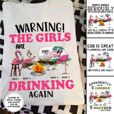89Customized The girls are drinking again Customized Shirt