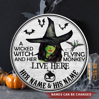 89Customized A wicked witch and her flying monkey live here personalized wood sign