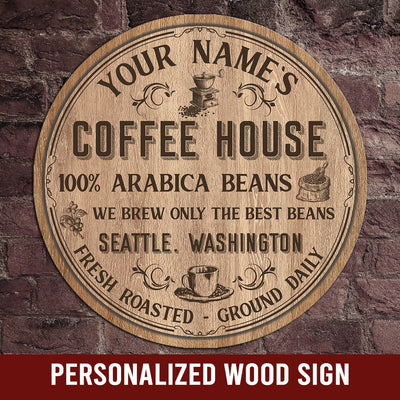 89Customized Coffee house brew only the best beans Customized Wood Sign