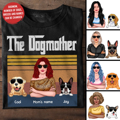 89Customized The Dogmother Dog Lovers Tshirt