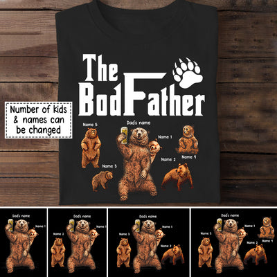 89Customized The bod father bear personalized shirt