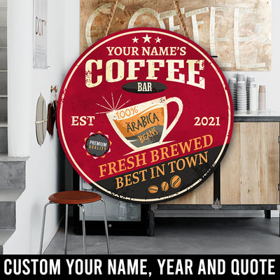 89Customized Coffee bar fresh brewed best in Town Customized Wood Sign