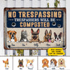 89Customized Trespassers will be composter personalized metal sign