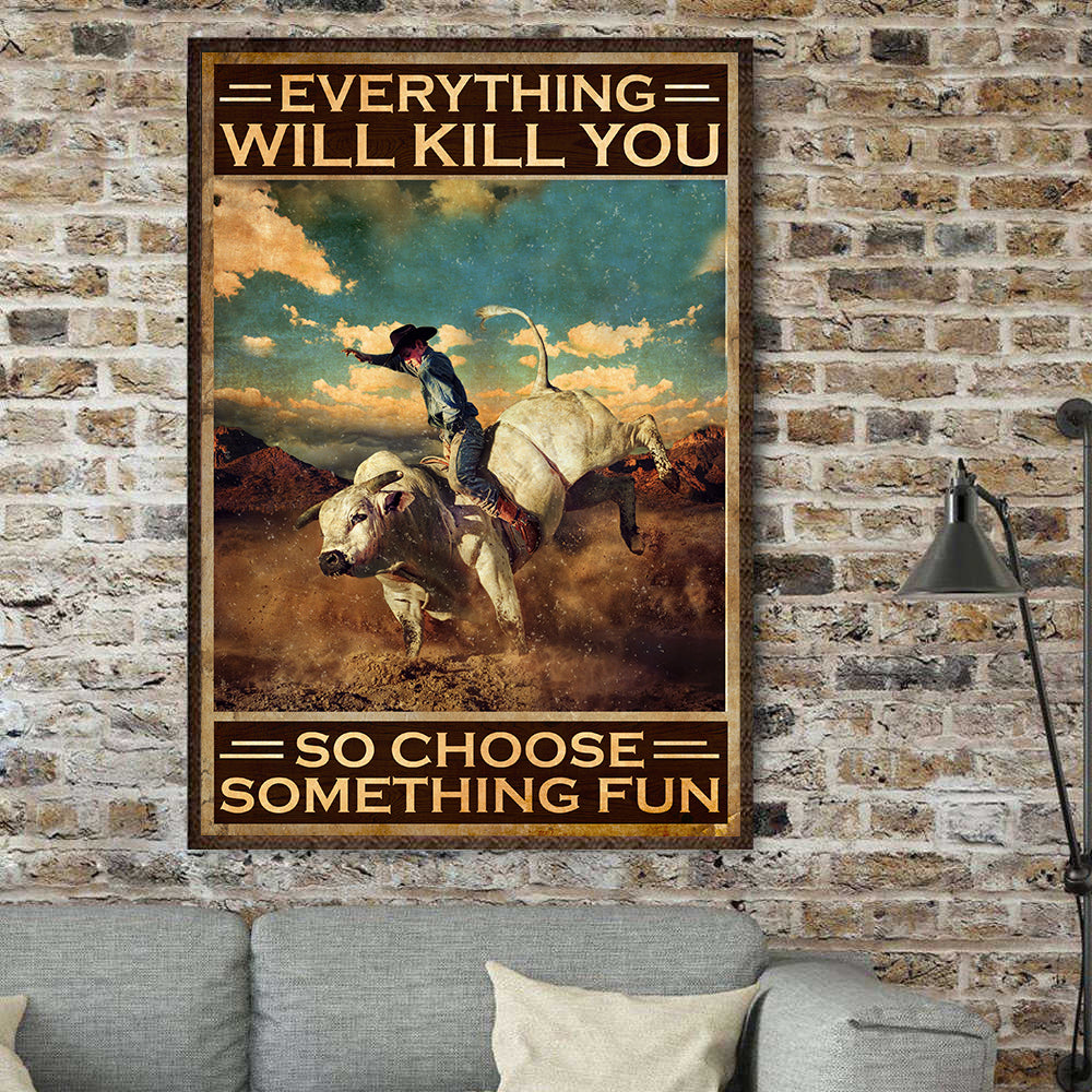 Bull riding kills you Poster