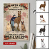89Customized Once Upon A Time There Was A Girl Who Really Love Horses And Dogs Poster