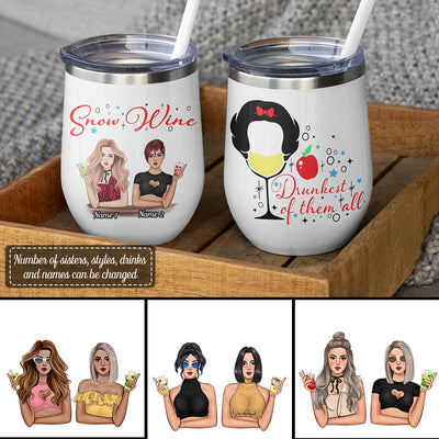 89Customized Snow Wine Drunkest of them all (No straw included) Wine Tumbler