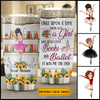 89Customized Once upon a time there was a girl who realy loved books and ballet Customized Tumbler