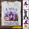 89Customized A Witch And Her Monsters It's A Beautiful Thing Shirt