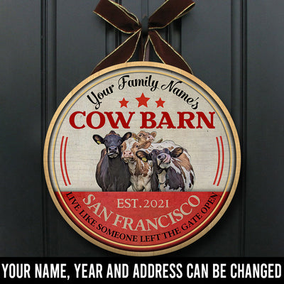 89Customized Cow barn Live like someone left the gate open personalized wood sign