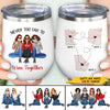 89Customized Never too far to wine together personalized wine tumbler