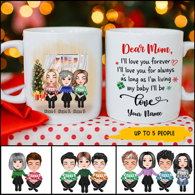 89Customized I'll Love You Forever Mom, Daughter And Son Personalized Mug
