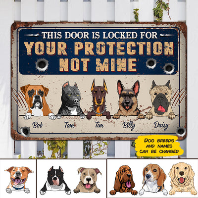 89Customized This door is locked for your protection not mine personalized printed metal sign
