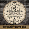 89Customized Wine and Coffee Lounge Customized Wood Sign