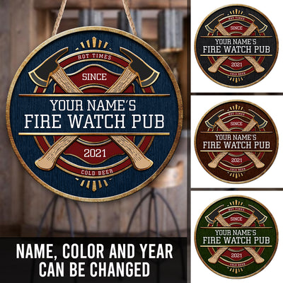 89Customized Fire Watch Pub Customized Wood Sign