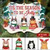 89Customized Tis the Season to Be Jolly Personalized Ornament