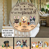 89Customized Life is better on the Porch Dog Customized Wood Sign