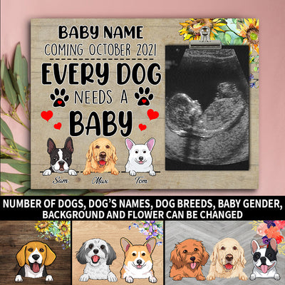 89Customized Every dog needs a baby personalized photo clip frame