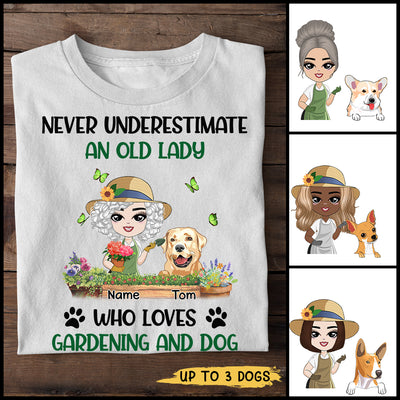 89Customized Never underestimate an old lady who loves gardening and dogs Tshirt