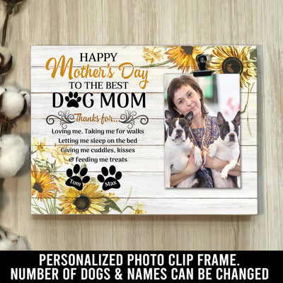 89Customized Personalized Photo Clip Frame Family Happy Mother's Day To The Best Dog Mom Sunflower