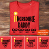 89Customized Incredible daddy personalized shirt