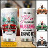 89Customized This Is My Mustang No You Can't Drive It Personalized Tumbler