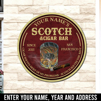 Cigar solves most of my problems Scotch solves the rest personalized wood sign