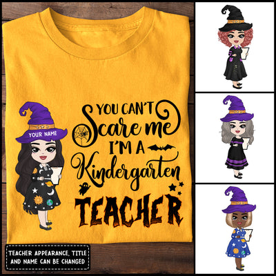 89customized You can't scare me I'm a teacher tshirt