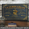 89Customized Personalized Veterinarian Pallet Sign