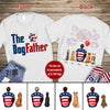 89Customized The dogfather happy 4th july Customized 2-Sided Shirt