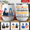 89Customized Here's To Another Year Of Bonding Over Alcohol Besties Personalized Wine Tumbler
