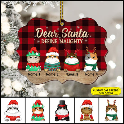 89Customized Dear Santa Define Naughty Cat Lovers Personalized Ornament